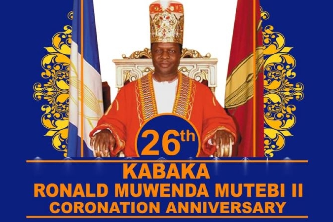 Kabaka's 26th Coronation Anniversary - on 27th July 2019